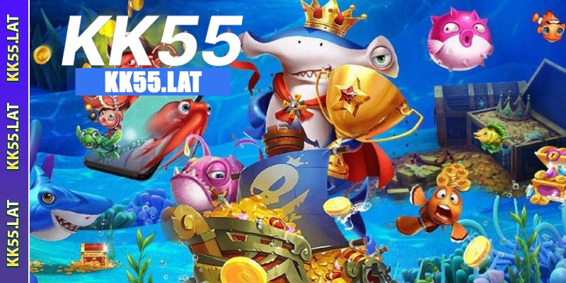 Kinh nghiệm chơi bắn cá KK55 luôn thắng lớn
